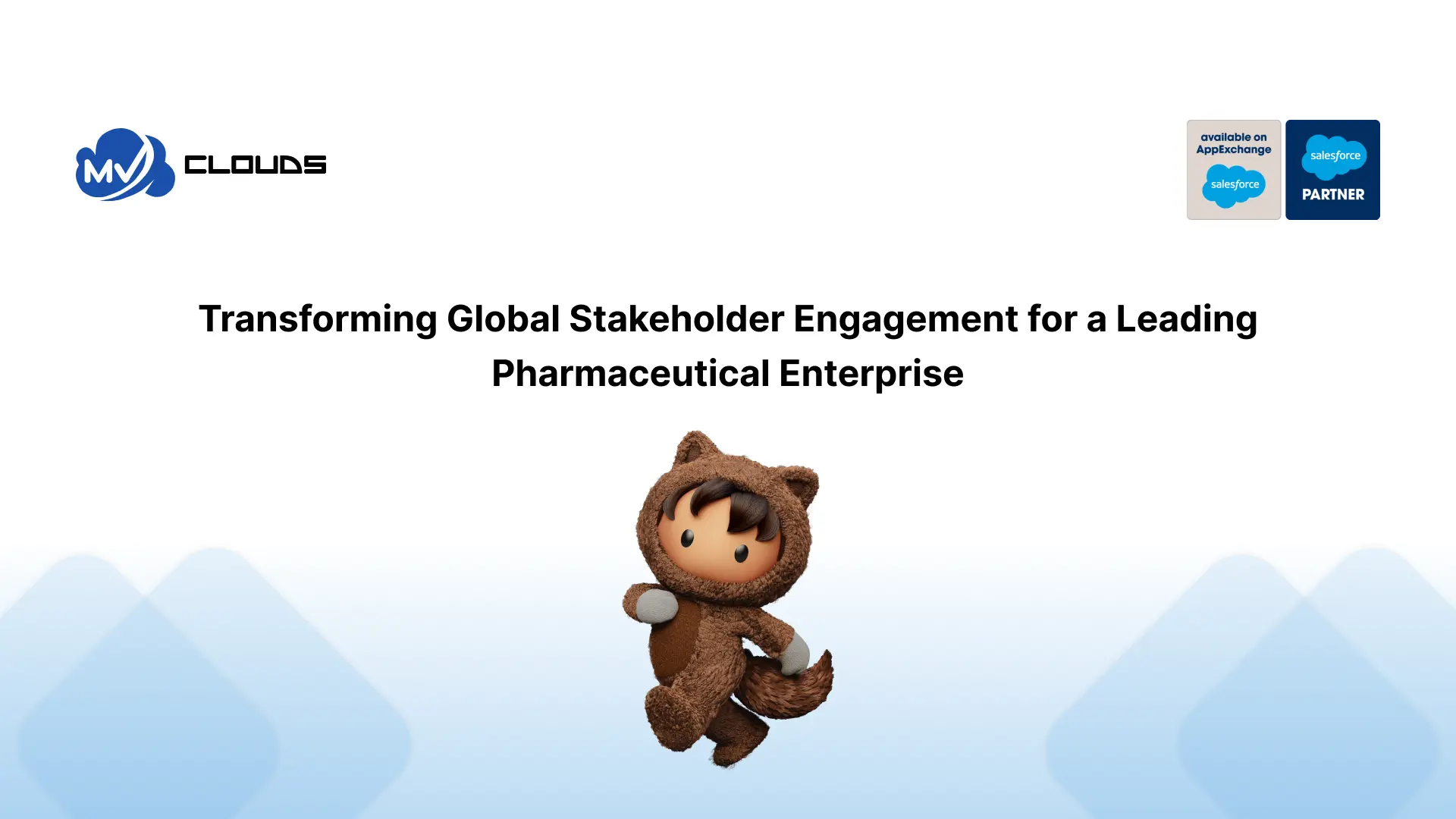 Transforming Global Stakeholder Engagement for a Leading Pharmaceutical Enterprise